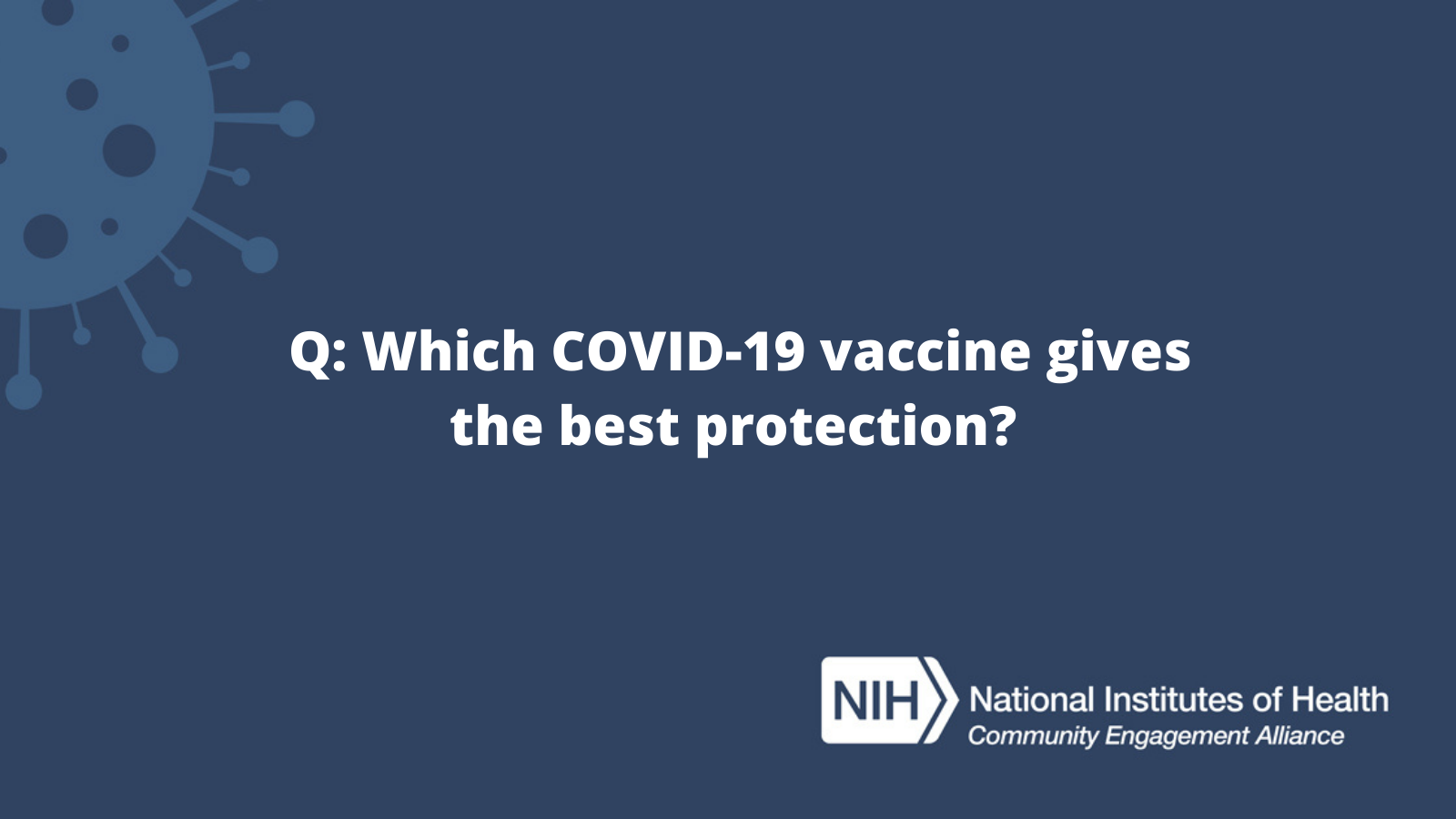 Q: Which COVID-19 vaccine gives the best protection? 
