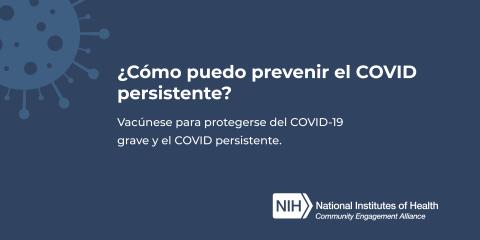 ¿Cómo puedo prevenir el COVID persistente?