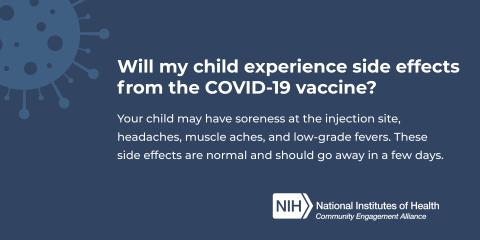 Will my child experience side effects from the COVID-19 vaccine?