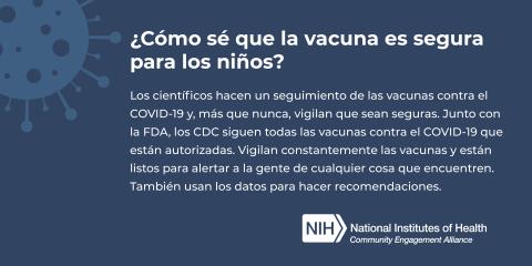 ¿Cómo sé que la vacuna es segura para los niños?